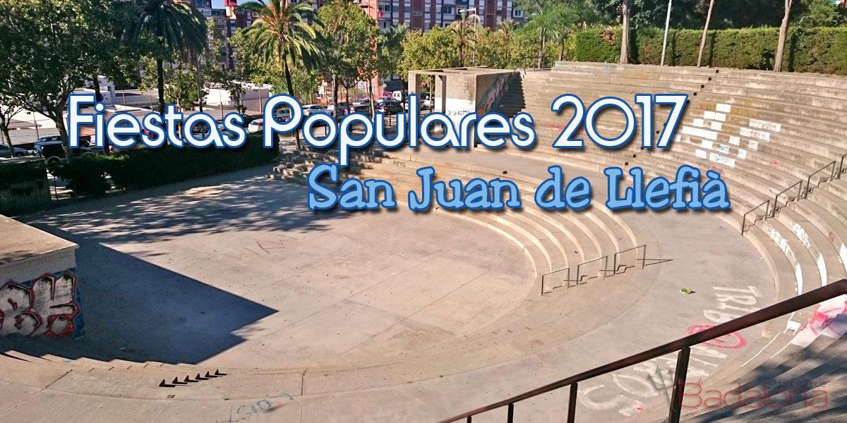 Fiestas San Juan de Llefià 2017